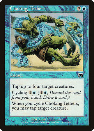 Choking Tethers [Onslaught] | Lots Moore NSW