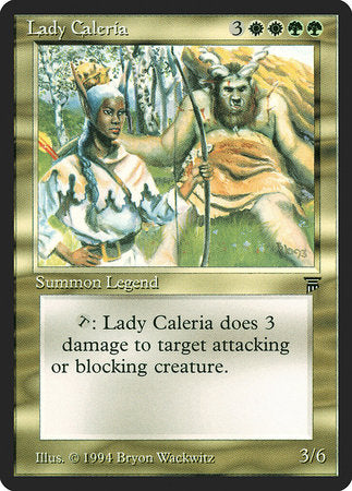 Lady Caleria [Legends] | Lots Moore NSW