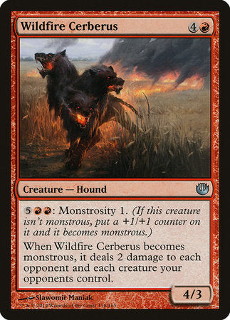 Wildfire Cerberus [Journey into Nyx] | Lots Moore NSW