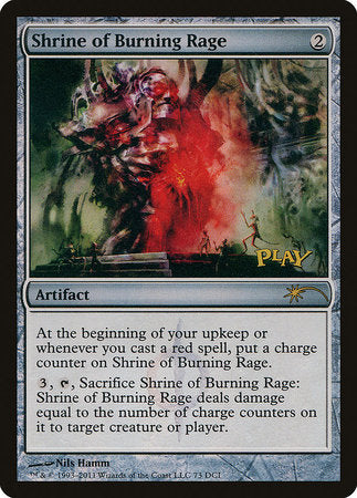 Shrine of Burning Rage [Wizards Play Network 2011] | Lots Moore NSW