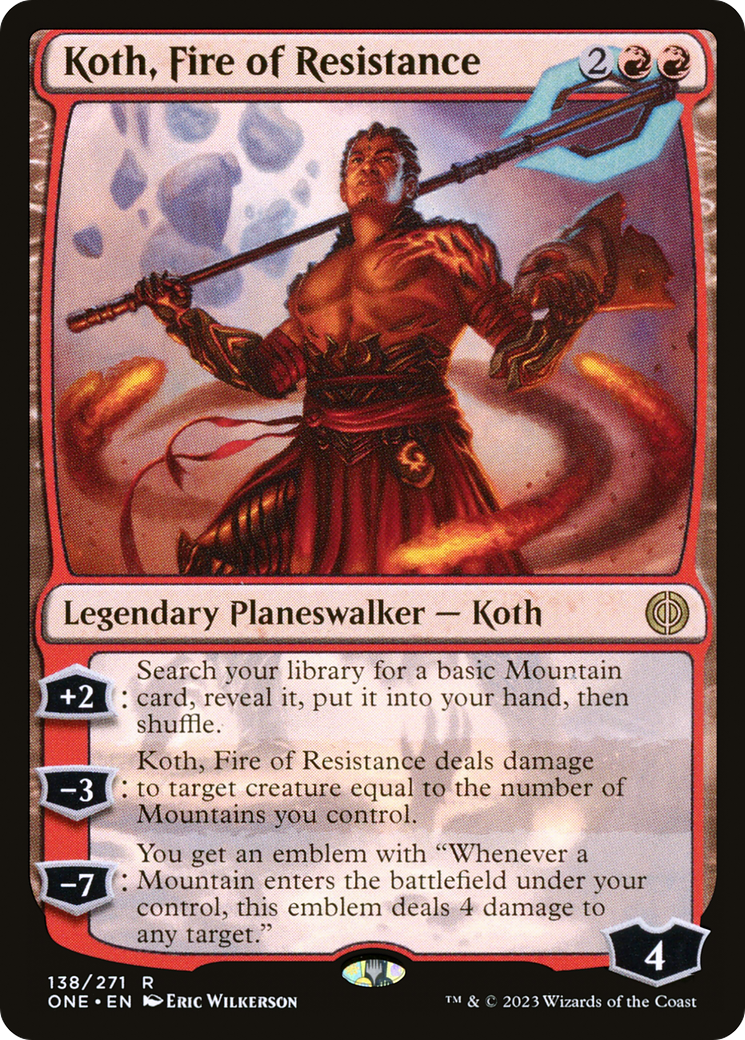 Koth, Fire of Resistance [Phyrexia: All Will Be One] | Lots Moore NSW