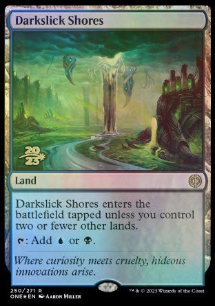 Darkslick Shores [Phyrexia: All Will Be One Prerelease Promos] | Lots Moore NSW