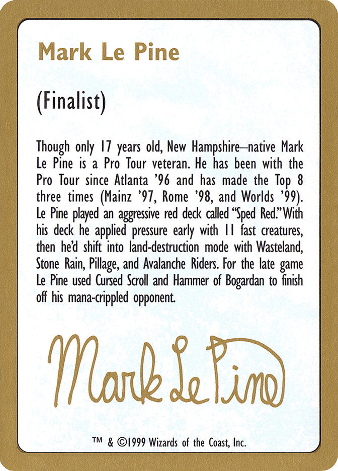 Mark Le Pine Bio [World Championship Decks 1999] | Lots Moore NSW