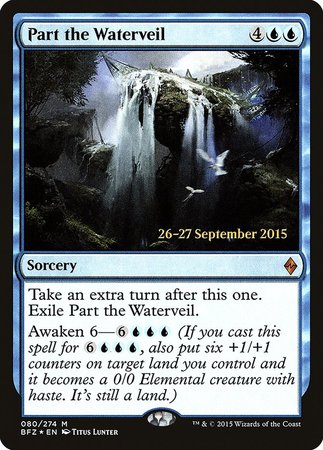 Part the Waterveil [Battle for Zendikar Promos] | Lots Moore NSW