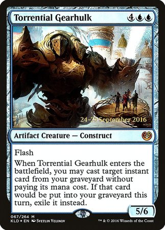 Torrential Gearhulk [Kaladesh Promos] | Lots Moore NSW