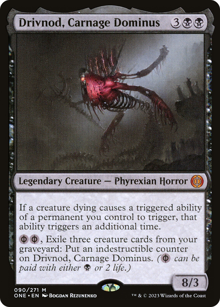 Drivnod, Carnage Dominus [Phyrexia: All Will Be One] | Lots Moore NSW