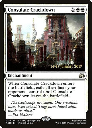 Consulate Crackdown [Aether Revolt Promos] | Lots Moore NSW