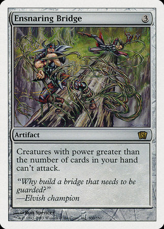 Ensnaring Bridge [Eighth Edition] | Lots Moore NSW