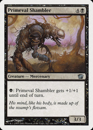 Primeval Shambler [Eighth Edition] | Lots Moore NSW