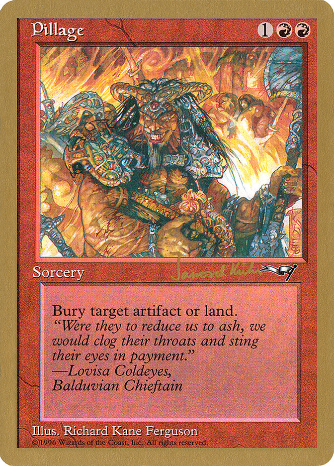 Pillage (Janosch Kuhn) [World Championship Decks 1997] | Lots Moore NSW
