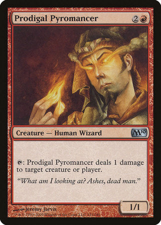 Prodigal Pyromancer [Magic 2010] | Lots Moore NSW