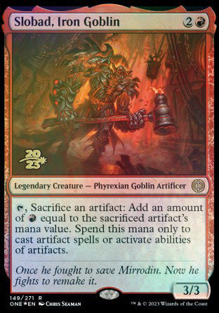 Slobad, Iron Goblin [Phyrexia: All Will Be One Prerelease Promos] | Lots Moore NSW