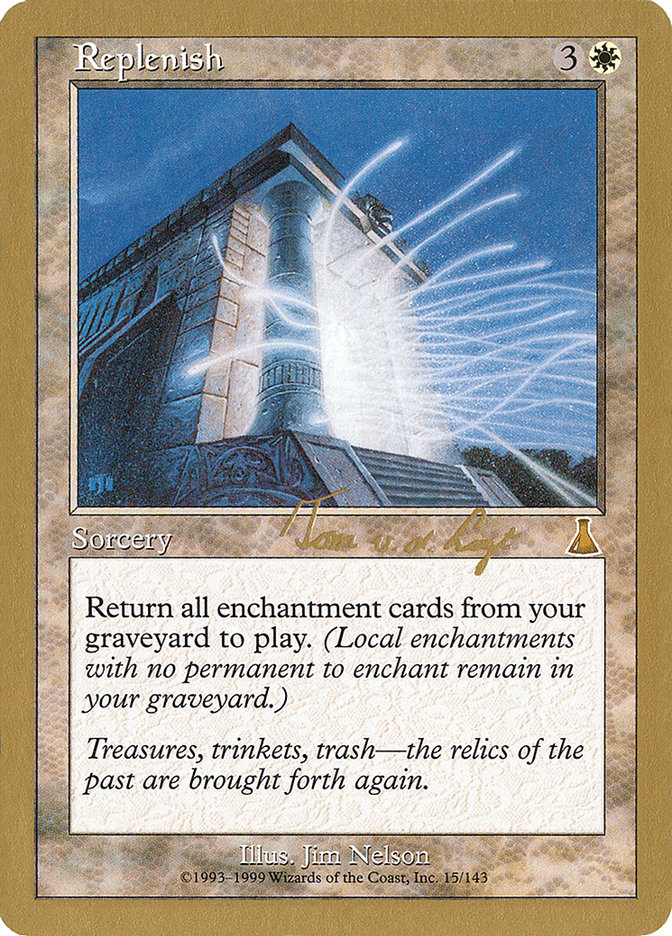 Replenish (Tom van de Logt) [World Championship Decks 2000] | Lots Moore NSW