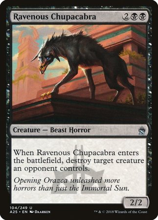 Ravenous Chupacabra [Masters 25] | Lots Moore NSW