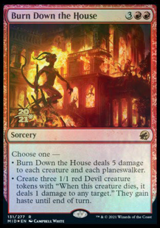 Burn Down the House [Innistrad: Midnight Hunt Prerelease Promos] | Lots Moore NSW