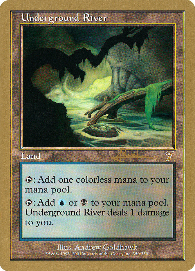 Underground River (Antoine Ruel) [World Championship Decks 2001] | Lots Moore NSW