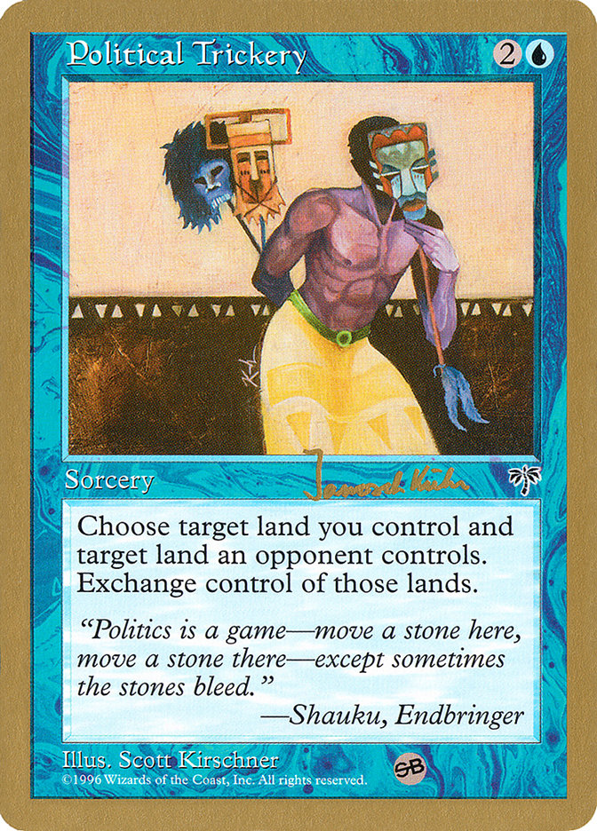 Political Trickery (Janosch Kuhn) (SB) [World Championship Decks 1997] | Lots Moore NSW