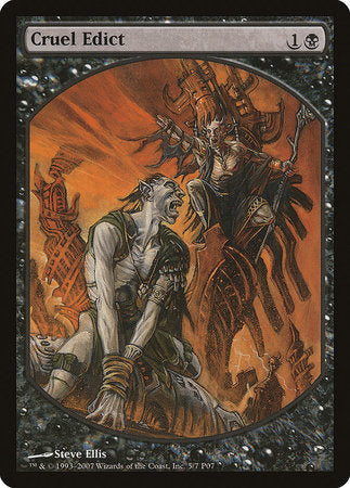 Cruel Edict [Magic Player Rewards 2007] | Lots Moore NSW