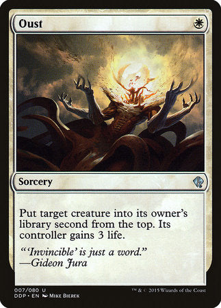 Oust [Duel Decks: Zendikar vs. Eldrazi] | Lots Moore NSW