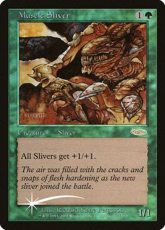 Muscle Sliver [Friday Night Magic 2003] | Lots Moore NSW