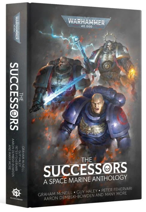 The Successors: A Space Marine Anthology (Hardback) | Lots Moore NSW